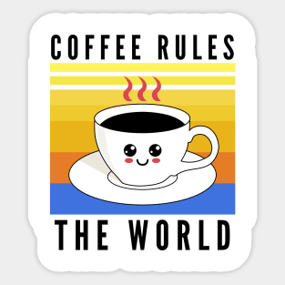 Vintage Kawaii coffee rules the world Sticker